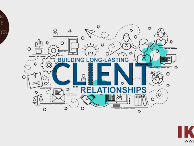 How to Build and Maintain Strong Client Relationships in Consulting