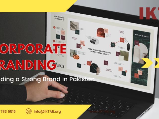 Corporate Branding: Building a Strong Brand in Pakistan