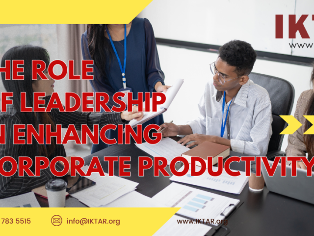 The Role of Leadership in Enhancing Corporate Productivity