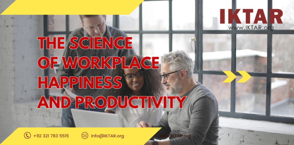 Workplace happiness and productivity strategies by IKTAR for Pakistani organizations