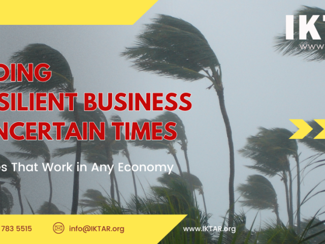 Building a Resilient Business in Uncertain Times