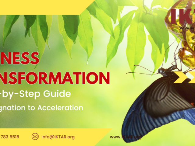 Business Transformation: A Step-by-Step Guide