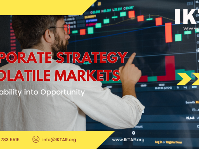 Corporate Strategy in Volatile Markets: Navigating Uncertainty with Agility in Pakistan