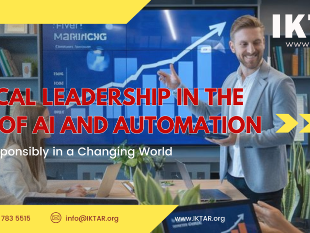 Ethical Leadership in the Age of AI and Automation