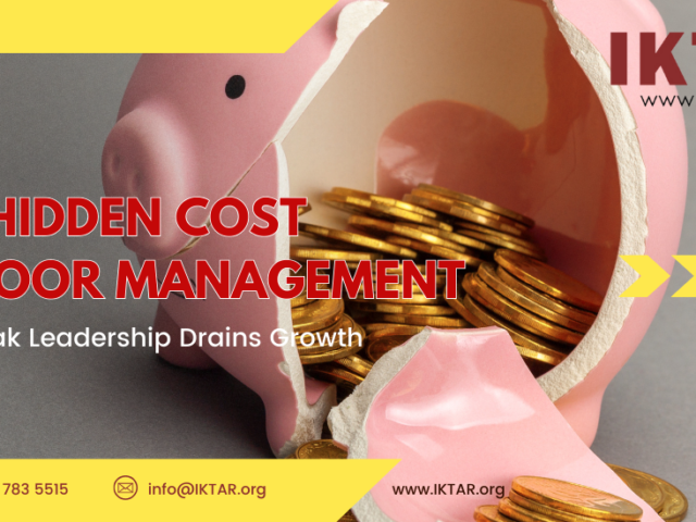 The Hidden Cost of Poor Management