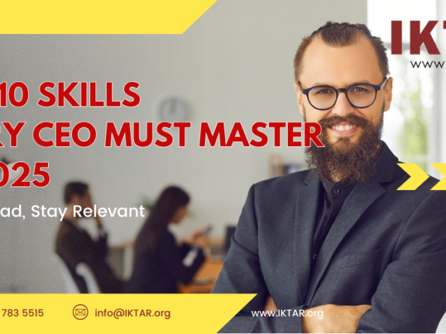 Top 10 Skills Every CEO Must Master in 2025