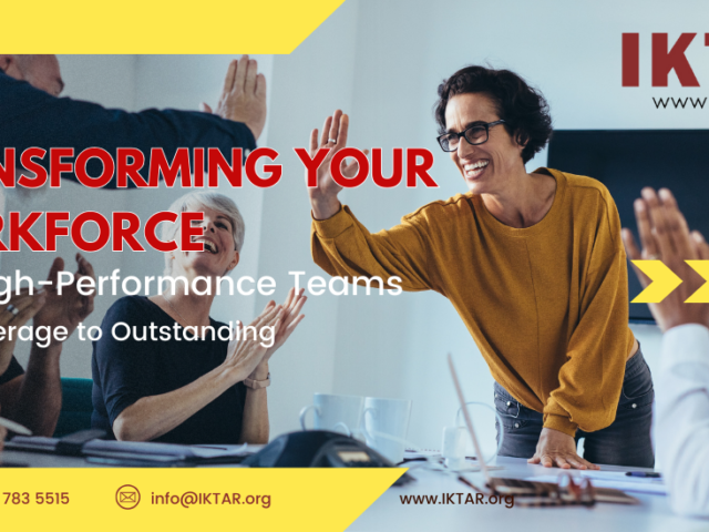 Transforming Your Workforce into High-Performance Teams
