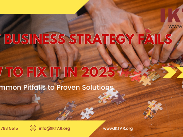 Why Business Strategy Fails — And How to Fix It in 2025