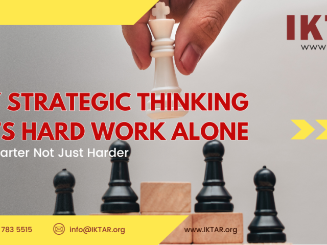 Why Strategic Thinking Beats Hard Work Alone