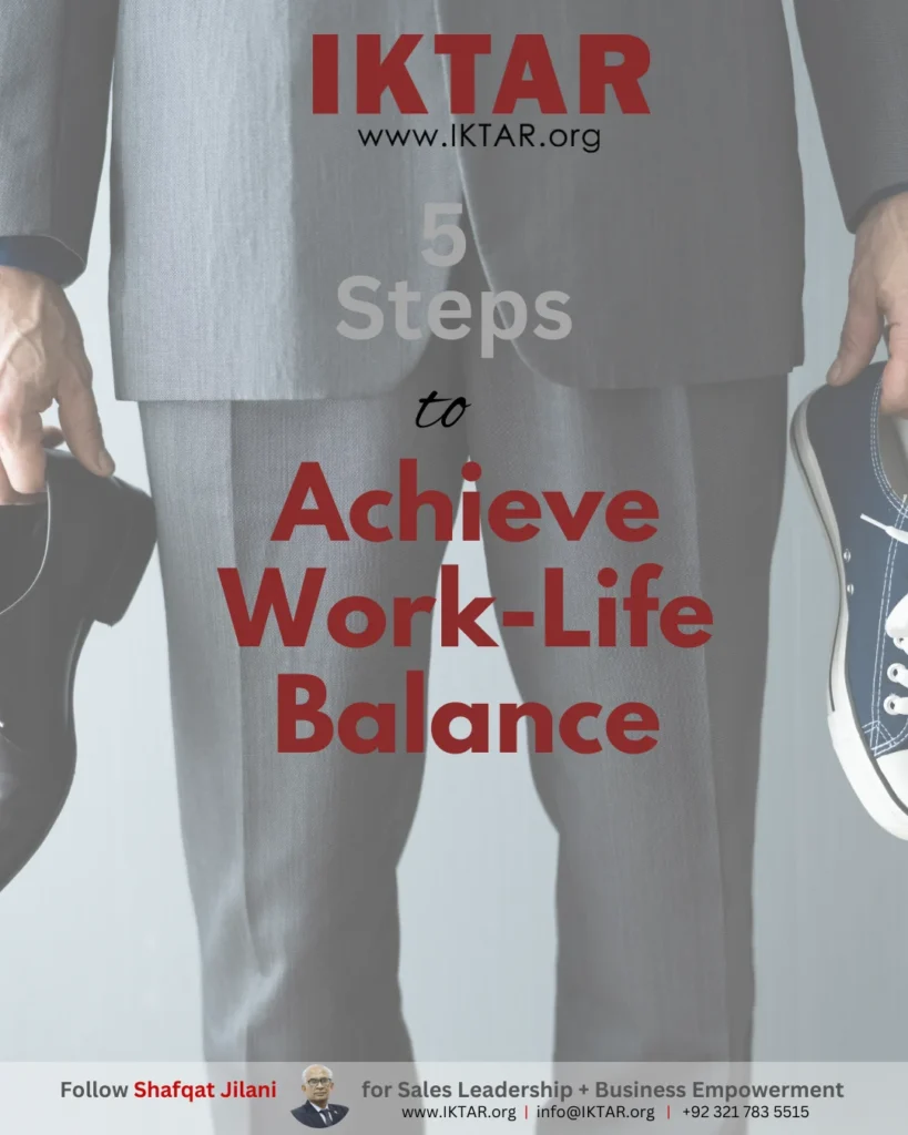 5 Steps to Achieve Work Life Balance